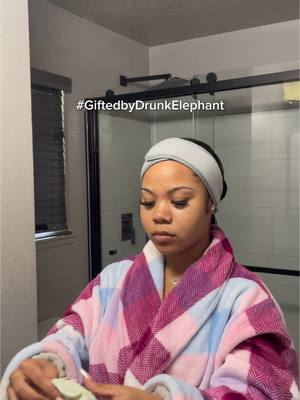 A post by @onlychalisa on TikTok caption: #GiftedByDrunkElephant My go to skincare routine with Drunk Elephant 🧖🏽‍♀️🥤💕 #CFxDrunkElephant @Drunk Elephant @College Fashionista 