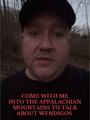 A post by @thesupernaturalsleuth on TikTok caption: Come with me into the Appalachian Mountains as I show you a wendigo and see what might be lurking in the forest. #creatorsearchinsights #fyp #wendigo #appalachia #appalachianfolklore #hauntedappalachia #cryptid #scary #trending #spooky #thesupernaturalsleuth 