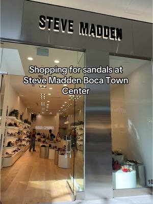 A post by @briannapetruzzi on TikTok caption: Steve Madden Boca Town Center just got a makeover and I love the new look! I picked out the cutest sandals 👡  @stevemadden #smpartner  #summersandals #summershoes 