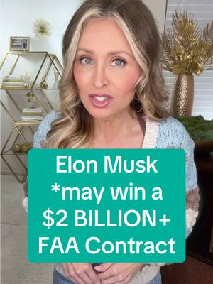 A post by @lisaremillard on TikTok caption: #conflictofinterest #elonmusk #faa Is Elon Musk on the verge of taking over a $2 billion+ federal contract with the FAA? This video brings the receipts and you get to decide. 