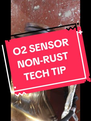 A post by @deanoffords40 on TikTok caption: O2 SENSOR NON-RUST TECH TIP ##auto #ford #fordtech #tech #techtalk  #mechanicsoftiktok #mechaniclife #mechanic #cartok #techtok #techtoktips 