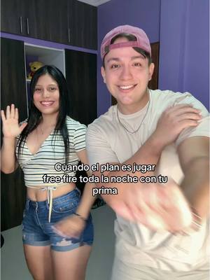 A post by @soysuco on TikTok caption: Cuando el plan es jugar free fire toda la noche con tu prima😍@mishell_granda 