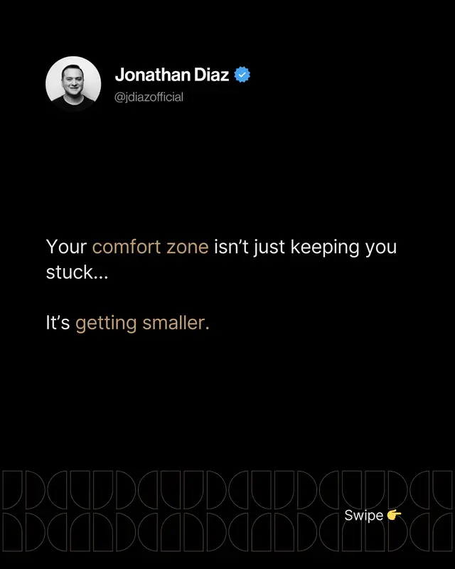 A post by @jdiazbusiness on TikTok caption: Your comfort zone isn’t just keeping you stuck— It’s shrinking. #BreakFree #MindsetShift #KeepGrowing #NoRegrets #PushYourLimits