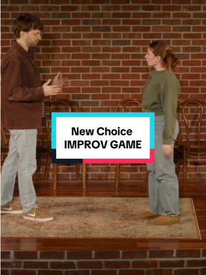 A post by @theimprovguy on TikTok caption: New Choice | IMPROV GAME #improv #game #newchoice #improvbroadway