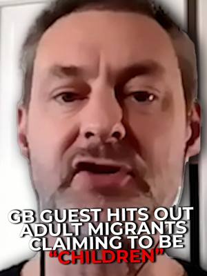 A post by @gbnews on TikTok caption: Leo Kearse has raised concerns about the dangers posed by mass immigration, particularly when migrants falsely claim to be children. #News #Politics  #Britain #Brits #Gbnews 