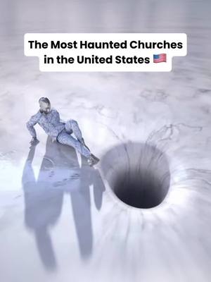 A post by @our_awesome_world on TikTok caption: The most haunted churches in the USA #church #haunted #hauntedplaces 
