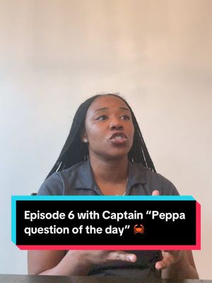 A post by @chymarron_official on TikTok caption: Peppa question of the day: Ft. Captain 👩‍✈️- 😳🤦🏽‍♀️🦀