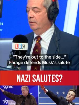 A post by @lbc on TikTok caption: Nigel Farage defends the controversial salutes made by Trump's allies in recent weeks. #nickferrari #nigelfarage #farage #elonmusk #stevebannon #bannon #salute #maga #cpac #trump #usnews #uspolitics #reform #lbc