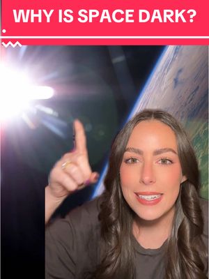 A post by @astro_alexandra on TikTok caption: Why is space dark? Why doesn’t the sun light it up? Responding to @richiegattztv #space #astronomy #science #nasa #greenscreen 