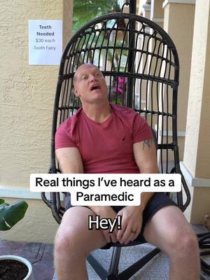 A post by @firedepartmentchronicles on TikTok caption: Real things I’ve heard as a Paramedic. It doesn’t work like that, man. #ems #chair #outside 