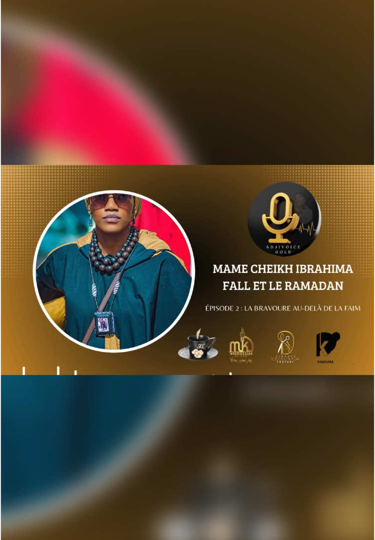 A post by @adjimourtada31031998 on TikTok caption: La voie de Mame Cheikh Ibrahima Fall et le Ramadan .  Épisode 2: la bravoure au-delà de la faim. *#Adji_VoiceGold 💫.* @Mouridoulah Khidma Officiel @Diaz Baye FaLL @BgBambiste👌🏽 @Kawsara Prestige 