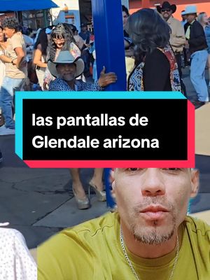 A post by @flako_rr1 on TikTok caption: las pantallas de Glendale arizona  #phoenix #arizona #glendale #alamo #pulgas #texas #bronco956 #fip #parati #fyp #foryoupage #paratiiiiiiiiiiiiiiiiiiiiiiiiiiiiiii 