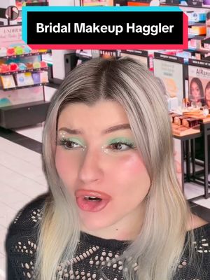 A post by @getlexxified on TikTok caption: Bridal makeup is not cheap #greenscreen #sephora #makeup #makeupartist #mua #customerservice #retail #pov #skit #karen #fyp #foryou #foryoupage