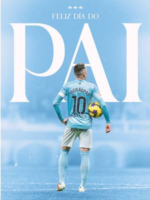 A post by @rccelta on TikTok caption: ¡FELIZ DÍA DEL PADRE! 🩵 FELIZ DÍA DO PAI! 🫶 HAPPY FATHER'S DAY! 😍 #RCCelta #IagoAspas #diadelpadre #TikTokFootballAcademy #DeportesEnTikTok 