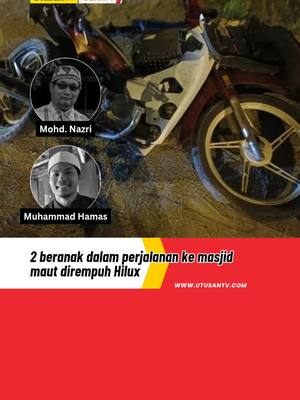 A post by @utusantvofficial on TikTok caption: 21 MAC 25: Penunggang motosikal Honda EX5 terbabit Mohd Nazri Mohd Nor, 59, dan anak lelakinya Muhammad Hamas, 25, meninggal dunia di Hospital Besut pada 10.30 malam. #fyp #trendingnewsmalaysia #beritaditiktok #besut #kemasjid #accident 