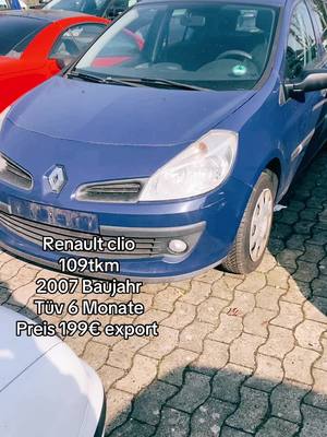 A post by @zein47_ on TikTok caption: #renault #clio #renaultsport #renaultclio #blau #tüv #export #günstig #schnäppchen #motor #getriebe #ok #kfz #handel #fyp #fürdich #fyppppppppppppppppppppppp #fypp #fyyyyyyyyyyyyyyyy #fyyyyyyyyyyyyyyyyyyy #fouryou #fouryoupage #fourpage #viral_video #vira ##viralautos #viralvideos #viralditiktok #virale #funn #spass #fou #deutschland #hannover #nrw #niedersachsen #berlin #bremen #hamburg #händler 