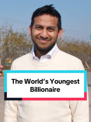 A post by @nasdaily on TikTok caption: The World’s Youngest Billionaire How does a 19-year-old become a billionaire? Ritesh had one idea. And he turned it into a billion-dollar empire. This is his inspiring story.
