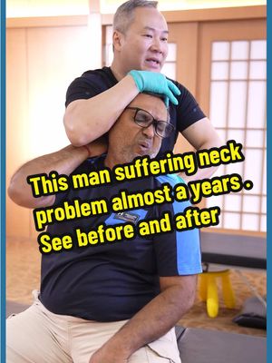 A post by @masterchrisleong on TikTok caption: This man suffering neck problem almost a years . See before and after #masterchrisleong #chrisleong #tittar #clm #clmethod #midvalley #Premium #suite #pavilion #sripetaling #ampang #梁润江 #跌打 #师父 #鐵打 #师傅 #jakarta 