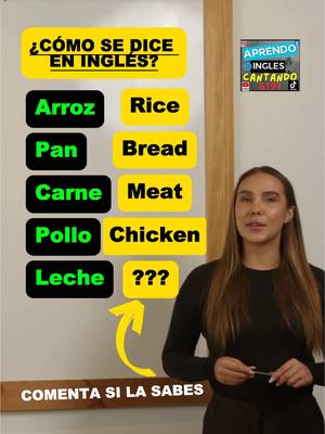 A post by @aprendoinglescantando on TikTok caption: “Aprende cómo se dicen en inglés algunos de los alimentos más comunes: arroz, pan, carne, pollo y leche. ¡Sigue viendo para mejorar tu inglés todos los días!”