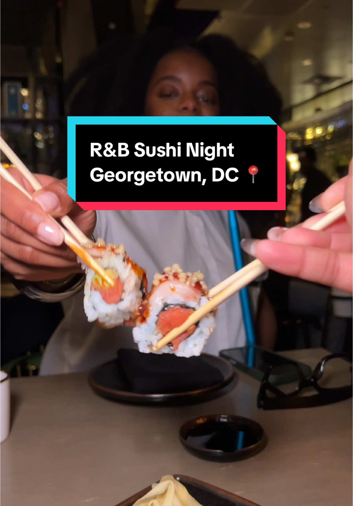 A post by @dasseats on TikTok caption: If yall haven’t tried @SusheriaDC yet for their late night sushi in DC then RUNNN.  The next R&B dinner party is tonight 4/1 from 7pm-12am & it’s such a vibe! The DJ didn’t miss, hookah was on point, and ofc the food & drinks are bomb 🍸 They do Japanese + Peruvian fusion rightttt  RSVP w/ @officialgmtour on IG  #georgetowndc #dcsushi #dmvsushi #latenightvibes #rnbnight 