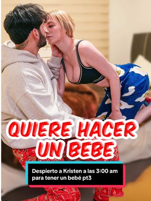 A post by @krisordy on TikTok caption: Despierto a Kristen a las 3:00 am para tener un bebé pt3 #krisordy #broma #embarazo 