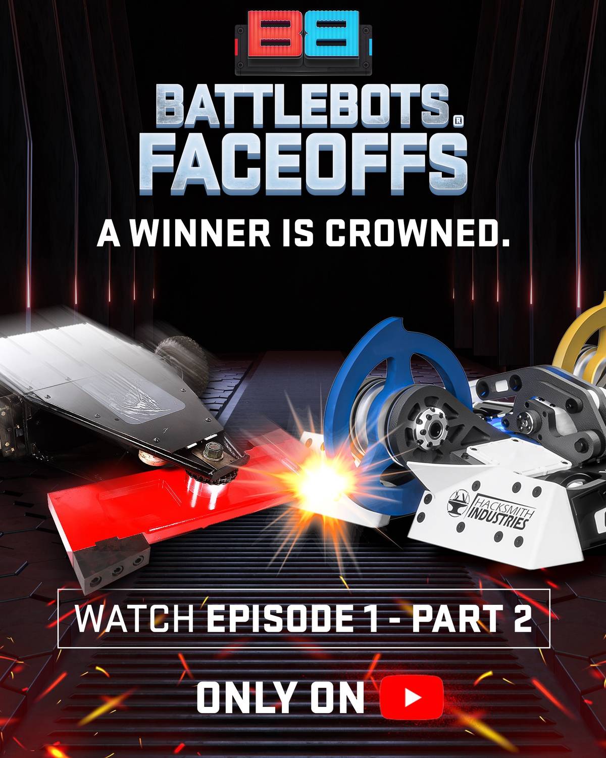 A post by @battlebots on TikTok caption: Knockouts. Shocks. One epic winner. FaceOffs Episode 1 Part 2 is up now: https://youtu.be/MZzdfkm_vns Missed Part 1? Start here: https://youtu.be/RiMyb4D4bPY #BattleBots #FaceOffs #WatchNow