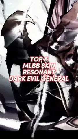 A post by @mobilelegends_id on TikTok caption: Ini dia Top 8 MLBB Skin Resonant Dark Evil General versi mimin 😈 Gimana menurut kalian? #MobileLegendsBangBang #MLBB #serubarengmlbb 