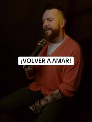 A post by @daniel_habif on TikTok caption: ¡VOLVER A AMAR! #danielhabif #inquebrantables #amor #motivacion #viral 