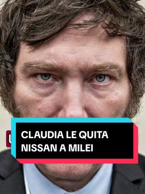 A post by @manuelpedrerooficial on TikTok caption: CLAUDIA LE GANA EL MANDADO A MILEI; SE LLEVA NISSAN A MÉXICO | MANUEL PEDRERO