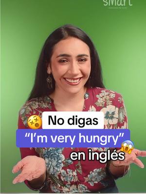 A post by @smart_academia on TikTok caption: No digas I’m very hungry en inglés 😵😱 #PiensaSmart #aprendecontiktok #educacion #inglesparatodos #englishvocabulary #aprende #english #inglesonline #aprendeentiktok  