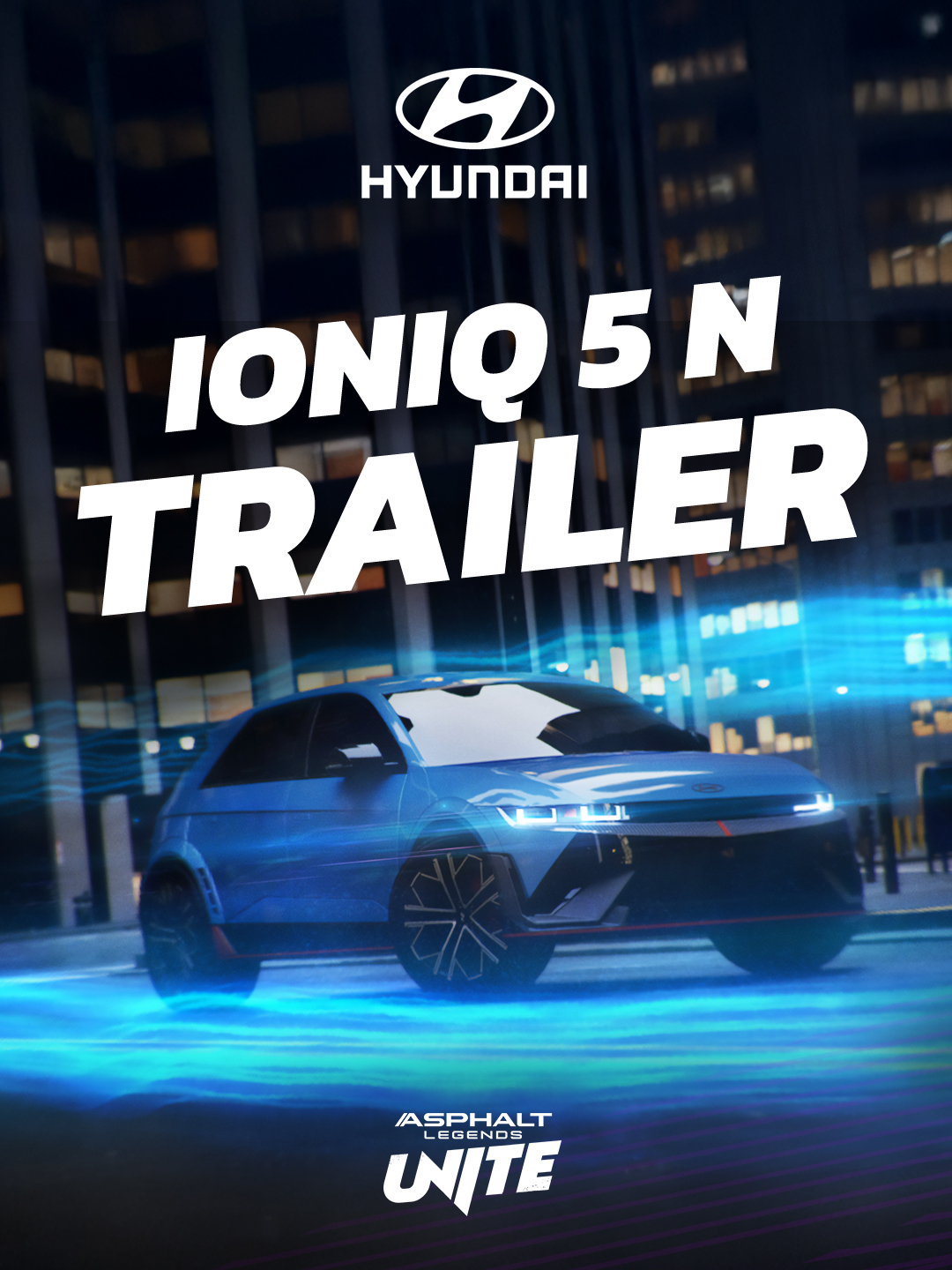 A post by @asphaltlegends_unite on TikTok caption: Asphalt - Hyundai IONIQ 5N Trailer