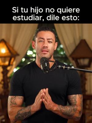 A post by @daniel_duenas_z on TikTok caption: Si tu hijo no quiere estudiar dile esto.  #Frases #motivación #personal #honestidad #hombresdevalor #mujeresdevalor #amor #DanielDueñas