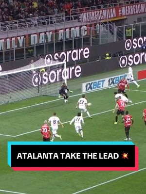 A post by @tntsportsfootball on TikTok caption: ATALANTA TAKE THE LEAD 💥 A beautifully worked move from the away side, and Ederson reacts 1st to Bellanova's header across goal, to beat Maignan and give them the lead ⚽️