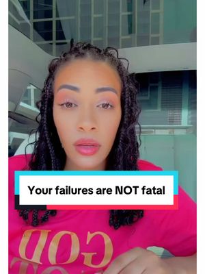 A post by @anissanicolehill on TikTok caption: Your failures are NOT fatal ! You can come back from anything! #fyp #fypシ #foryoupage #viral #love #foryoupage❤️❤️ #fitness #trend #free #christian 