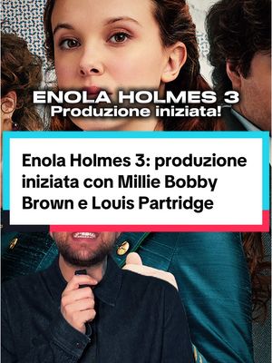 A post by @fragullove on TikTok caption: Il film con Millie Bobby Brown e Louis Partridge, ovvero Enola Holmes, film da vedere in streaming su Netflix, ha ufficialmente iniziato la produzione del terzo film! Ecco cosa sappiamo 🍿 #enolaholmes #milliebobbybrown #louispartridge #filmnetflix #davedere 