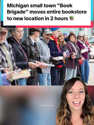 A post by @thatgoodnewsgirl on TikTok caption: 300 people. 9,100 books. 2 hours. 📚   When Serendipity Books in Chelsea, Michigan needed to move to a new location down the block, the whole town showed up. 💙  Volunteers aged 6 to 91 formed a human chain to hand-pass every book to the new shop, shelf by shelf. 📕  It wasn’t about speed or convenience, though they did complete the task more efficiently than movers could have. 📖 It was about connection, community, and a shared love of stories - including this new one they can pass down. 💜   📸Kaci Friss / NBC / Burrill Strong #books #book #reading #BookTok #bookstagram #smalltown #chelseami #michigan #chelseamichigan #independentbookstore #bookstore #community #goodnews