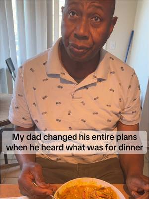 A post by @cookingwithflappa on TikTok caption: My dad changed his entire plans when he heard what was for dinner  @Daddy Randall @cookingwithflappa  #fyp