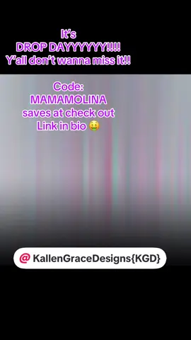 A post by @mamamolinadesigns on TikTok caption: #CapCut @Kallen Grace Designs {KGD} #kgd #kgdproducts #dropday #tumblersoftiktok #craftymoms #craftybish 