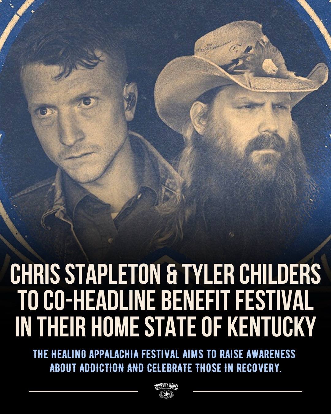 A post by @countryrebel on TikTok caption: @Chris Stapleton and @Tyler Childers have signed on to co-headline a special music festival aimed at "Healing Appalachia." The 2-day event will focus on raising awareness about the opioid crisis and also celebrating those who have recovered.   The festival's charitable partner, Hope in the Hills, works to spread "addiction and recovery awareness, foster empathy, and inspire life-saving action throughout communities worldwide.” Learn more and find ticket info at the link in bio! 
