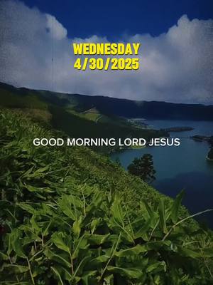 A post by @prayers_daily_ on TikTok caption: Wednesday morning prayer 4/30/2025  #wednesdaymorningprayer #morningprayers #blessings 