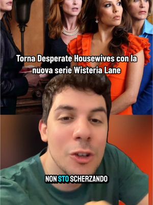 A post by @daninseries on TikTok caption: #curiosity forse pochi qui la conosceranno ma #desperatehousewives sta per tornare con una nuova serie tv: trama e tutto ciò che c'è da sapere e #davedere