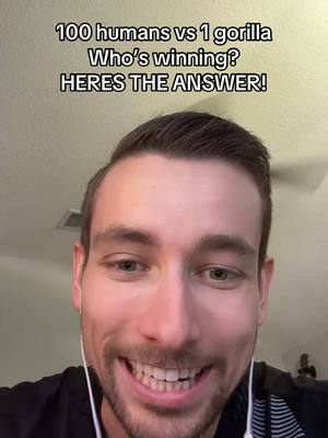 A post by @itsmenicksmithy2 on TikTok caption: Here’s the answer #100humansvs1gorilla #fypシ #answer 