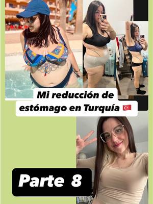 A post by @rachel9__ on TikTok caption: Parte 8 de toda mi experiencia con mi reducción de estómago en Turquía  Esta es solo mi experiencia que te la estoy contando, solo mi vivencia, no quiero convencer de nada, solo cuento lo que yo viví ☺️ #experience #reduccion #gastricsleevesurgery #mangagastrica #turquia🇹🇷 #turkey #gastricsleeveturkey #relato #experiencia #story #stortytime 
