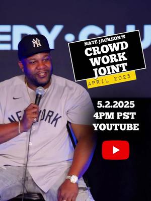 A post by @mrnatejackson on TikTok caption: 🔥NEW Crowd Work Joint dropping this FRIDAY 💪🏾 #youtube #crowdworkjoint #standup #comedy #natejackson
