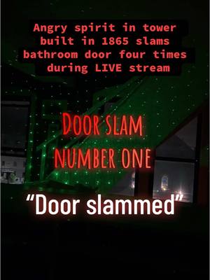 A post by @santaparanormal on TikTok caption: Angry spirit in tower build in 1865 slams bathroom door four times during LIVE stream. Last two times are wild! #livehighlights #live #tiktoklive  #ghost #paranormal #haunted 