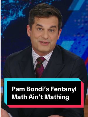 A post by @thedailyshow on TikTok caption: Pam Bondi’s stats on Trump saving hundreds of millions of lives from fentanyl has her sounding high as f**k #DailyShow #Trump @Michael Kosta 