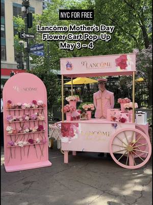 A post by @nycforfree on TikTok caption: #LancômePartner Lancôme Mother’s Day Flower Cart Pop-Up May 3 - 4 💐  There’s a free @Lancôme Mother’s Day Flower Cart pop up this weekend! You’ll create your own mini bouquet with Farmgirl Flowers, and enjoy samples of Lancôme’s iconic La Vie est belle perfume. First 100 each day get a travel spray & pin. This is the perfect fragrance for Mother’s Day. Bring your mom or someone special, you don’t want to miss this pop-up! 📍 Macy’s Herald Square 🗓️ May 3 - 4 ⏰ 11am-6pm #LancomeFragrance #nycforfree #macysflowershow #lancome