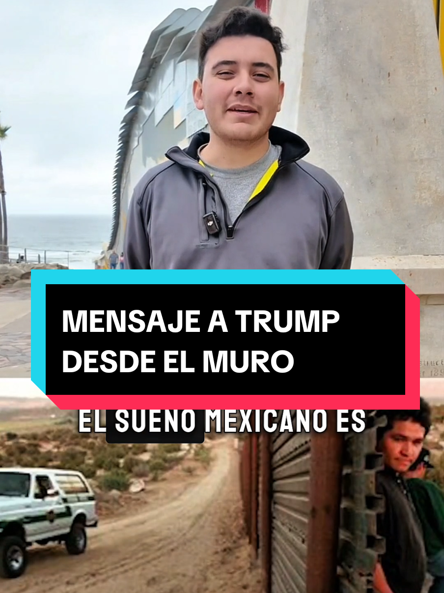 A post by @manuelpedrerooficial on TikTok caption: MENSAJE A TRUMP DESDE EL MURO FRONTERIZO: EL SUEÑO MEXICANO | MANUEL PEDRERO