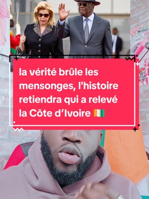 A post by @yelaoff2.0 on TikTok caption: la vérité brûle les mensonges, l'histoire retiendra qui a relevé la Côte d’Ivoire 🇨🇮👑 #cotedivoire🇨🇮 #abidjan225🇨🇮 #pourtoi 
