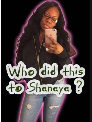 A post by @therealbiggdracco on TikTok caption: She left to go to work , but is abducted as soon as she walks out of the door . What happened to Shanaya ? #greenscreen #greenscreenvideo #patterson#biggdracco #unsolved #fyp #justice #missing 